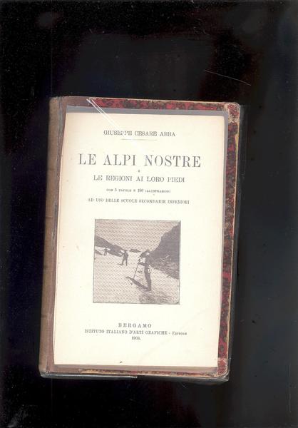 LE ALPI NOSTRE E LE REGIONI AI LORO PIEDI