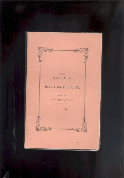 DEL SILLABO E DELLA INFALLIBILITA'