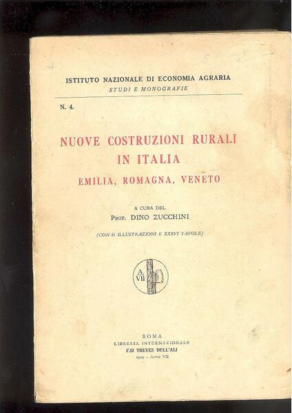 NUOVE COSTRUZIONI RURALI IN ITALIA. EMILIA, ROMAGNA, VENETO