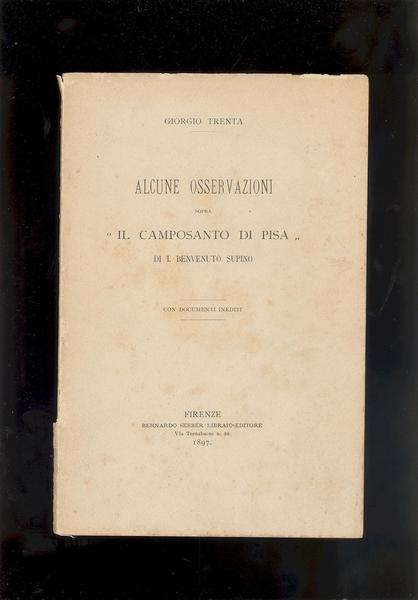 ALCUNE OSSERVAZIONI SOPRA IL CAMPOSANTO DI PISA DI I. BENVENUTO …