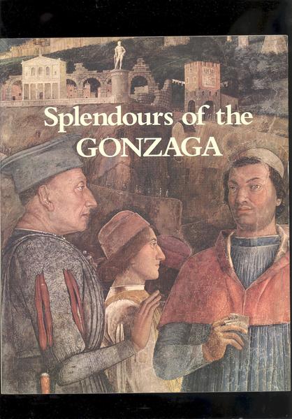 SPLENDOURS OF THE GONZAGA