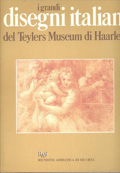 I GRANDI DISEGNI ITALIANI DEL TEYLERS MUSEUM DI HARLEM