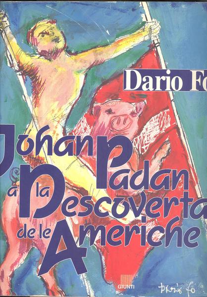 JOHAN PADAN A LA DESCOVERTA DE LE AMERICHE