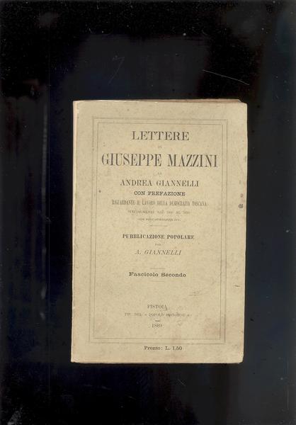 LETTERE DI GIUSEPPE MAZZINI AD ANDREA GIANNELLI.