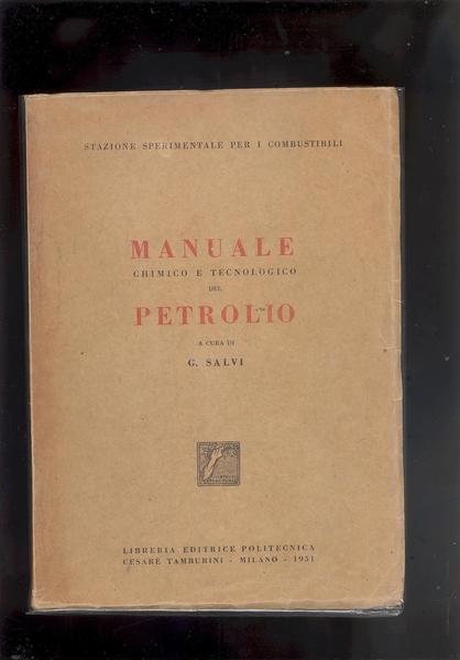 MANUALE CHIMICO E TECNOLOGICO DEL PETROLIO