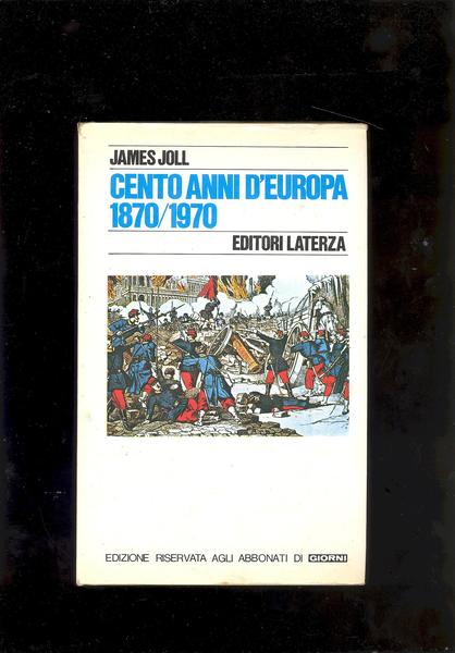 CENTO ANNI D'EUROPA1870 / 1970