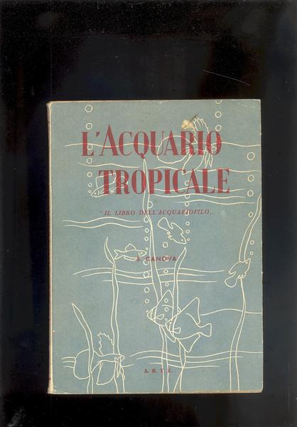 L'ACQUARIO TROPICALE