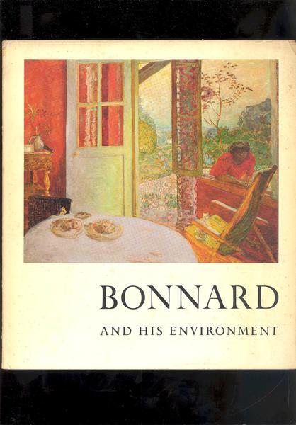 BONNARD, AND HIS ENVIRONMENT