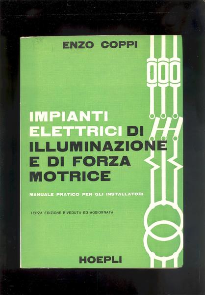 IMPIANTI ELETTRICI DI ILLUMINAZIONE E DI FORZA MOTRICE