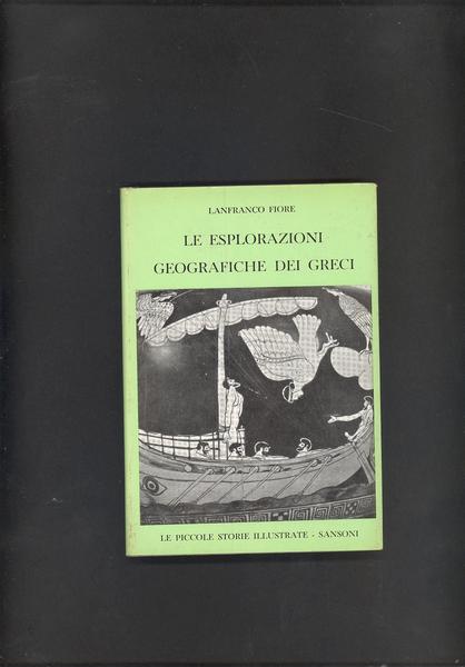 LE ESPLORAZIONI GEOGRAFICHE DEI GRECI