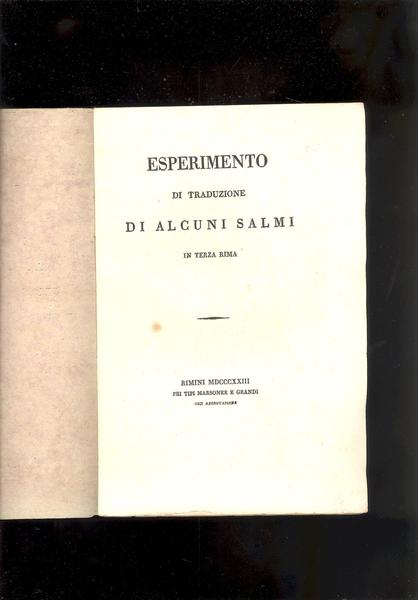 ESPERIMENTO DI TRADUZIONE DI ALCUNI SALMI IN TERZA RIMA.