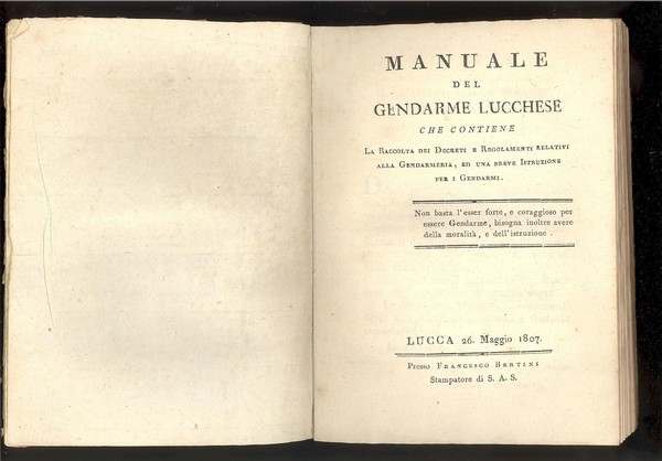 MANUALE DEL GENDARME LUCCHESE CHE CONTIENE LA RACCOLTA DEI DECRETI …