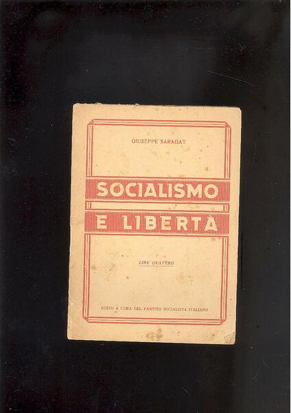 SOCIALISMO E LIBERTA'