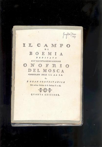 IL CAMPO DI BOEMIA DEDICATO ALL'ILLUSTRISSIMO SIGNORE ONOFRIO DEL MOSCA …