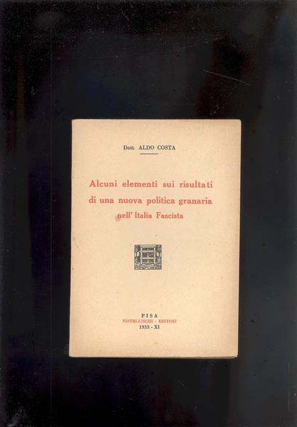 ALCUNI ELEMENTI SUI RISULTATI DI UNA NUOVA POLITICA GRANARIA NELL' …