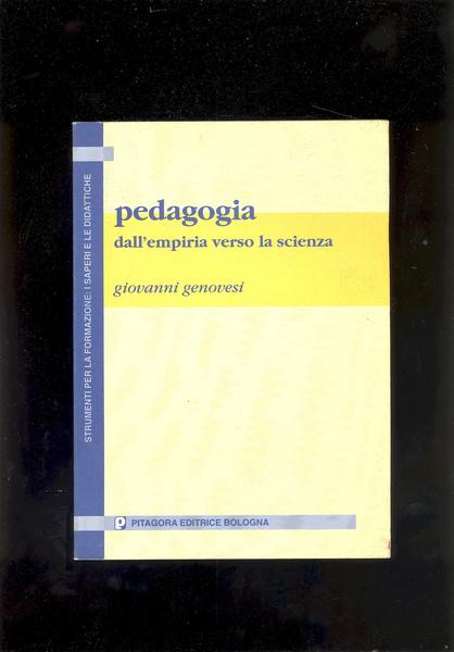 PEDAGOGIA DELL'EMPIRIA VERSO LA SCIENZA