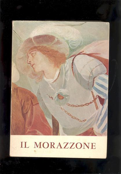 IL MORAZZONE. CATALOGO DELLA MOSTRA