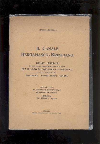 IL CANALE BERGAMASCO - BRESCIANO