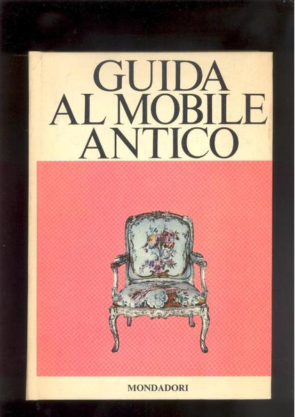 GUIDA AL MOBILE ANTICO