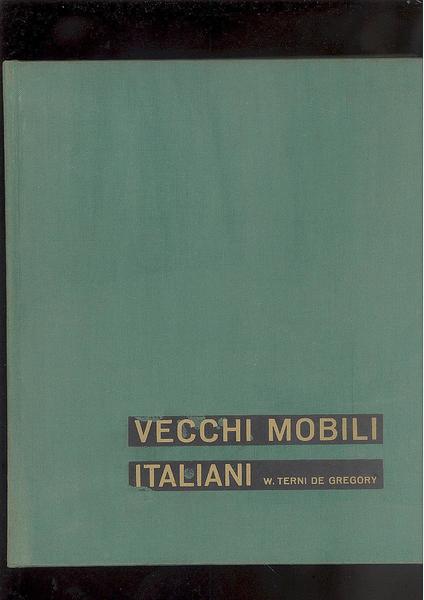 VECCHI MOBILI ITALIANI