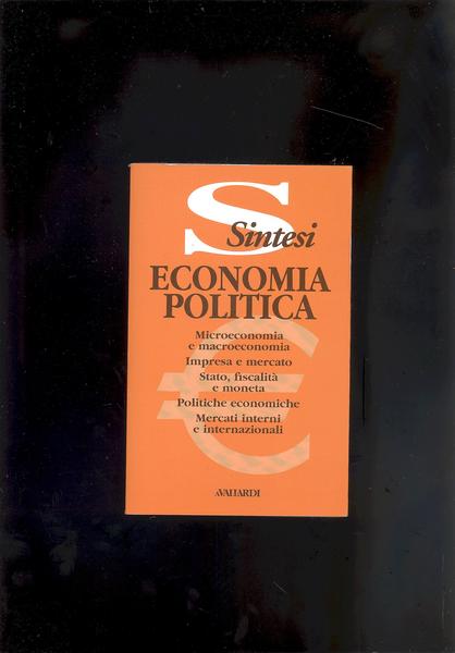 SINTESI DI ECONOMIA POLITICA