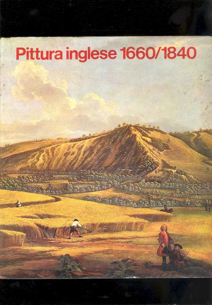 PITTURA INGLESE, 1600 / 1840