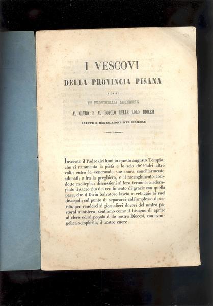 I VESCOVI DELLA PROVINCIA PISANA.