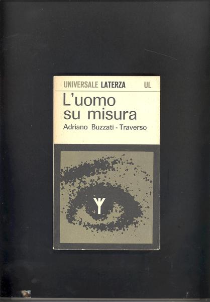 L'UOMO SU MISURA