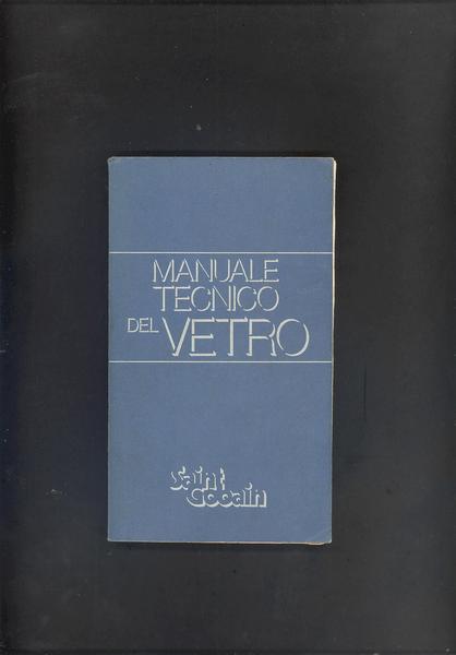 MANUALE TECNICO DEL VETRO