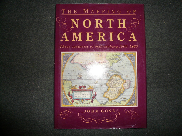 THE MAPPING OF NORTH AMERICA