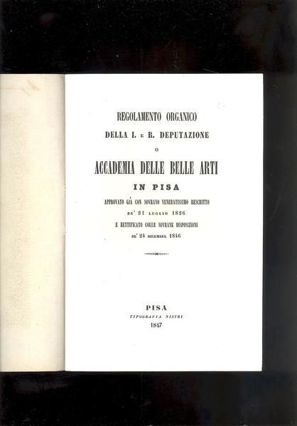 REGOLAMENTO ORGANICO DELLA I. e R. DEPUTAZIONE O ACCADEMIA DELLE …