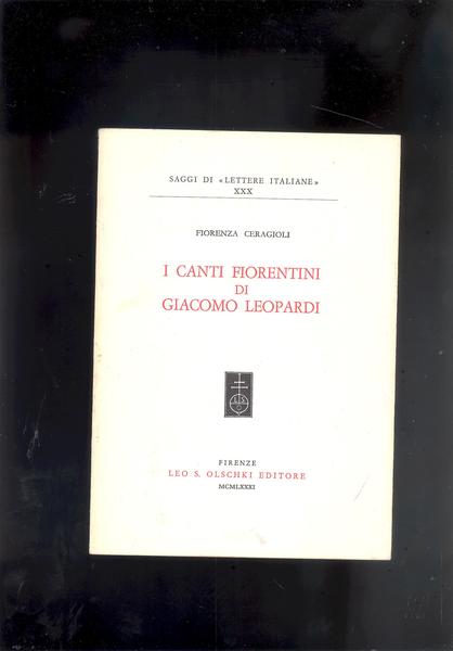 I CANTI FIORENTINI DI GIACOMO LEOPARDI