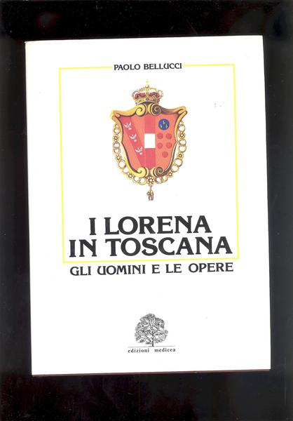 I LORENA IN TOSCANA