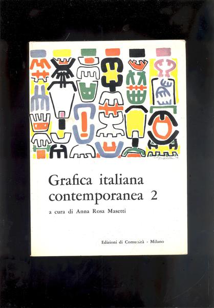 GRAFICA ITALIANA CONTEMPORANEA 2 ( C - E )