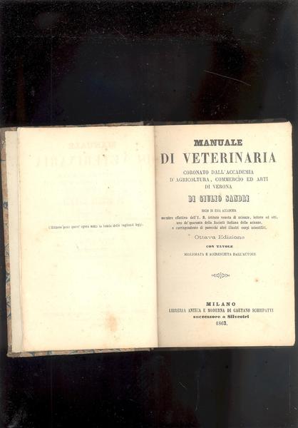 MANUALE DI VETERINARIACORONATO DALL'ACCADEMIA D'AGRICOLTURA, COMMERCIO ED ARTI DI VERONA