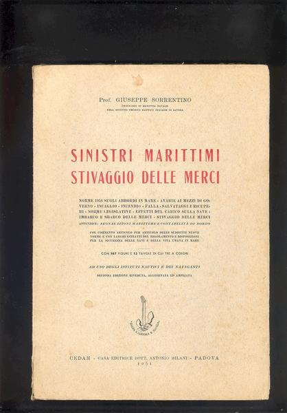 SINISTRI MARITTIMI - STIVAGGIO DELLE MERCI