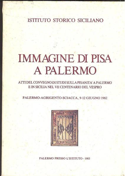 IMMAGINE DI PISA A PALERMO ( 2 VOLL.)