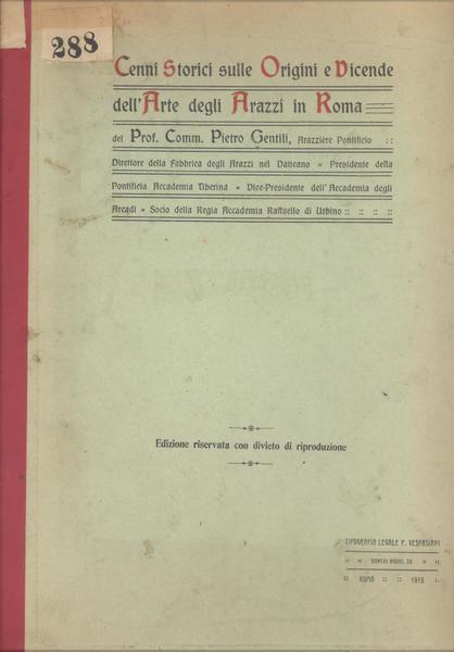 CENNI STORICI SULLE ORIGINI E VICENDE DELL'ARTE DEGLI ARAZZI IN …