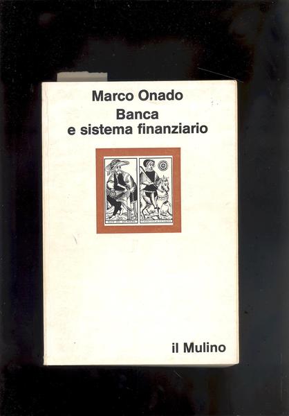 BANCA E SISTEMA FINANZIARIO