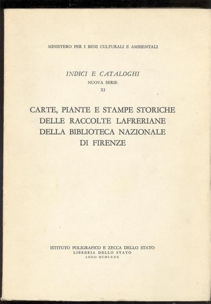 CARTE, PIANTE E STAMPE STORICHE DELLE RACCOLTE LAFRERIANE DELLA BIBLIOTECA …