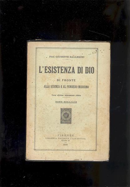 L'ESISTENZA DI DIO DI FRONTE ALLA SCIENZA E AL PENSIERO …