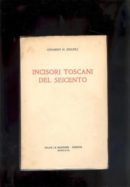 INCISORI TOSCANI DEL SEICENTO