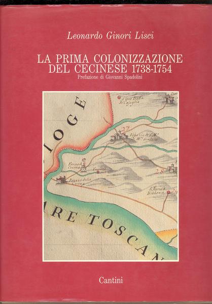 LA PRIMA COLONIZZAZIONE DEL CECINESE 1738 - 1754.