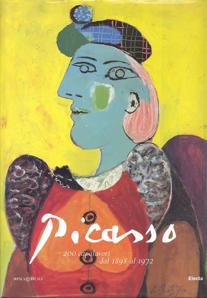 PICASSO.200 CAPOLAVORI DAL 1898 AL 1972