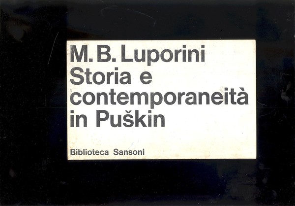 STORIA E CONTEMPORANEITA' IN PUSKIN