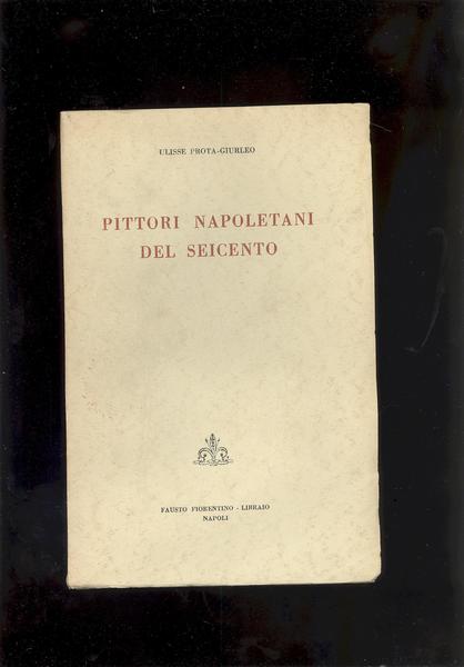 PITTORI NAPOLETANI DEL SEICENTO