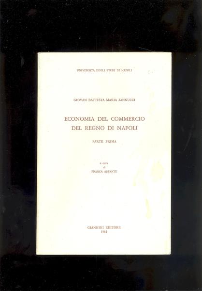 ECONOMIA DEL COMMERCIO DEL REGNO DI NAPOLIPARTE PRIMA.