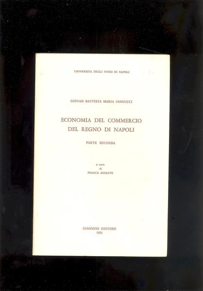 ECONOMIA DEL COMMERCIO DEL REGNO DI NAPOLIPARTE SECONDA