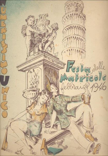 FESTA DELLE MATRICOLE FEBBRAIO 1946. NUMERO UNICO