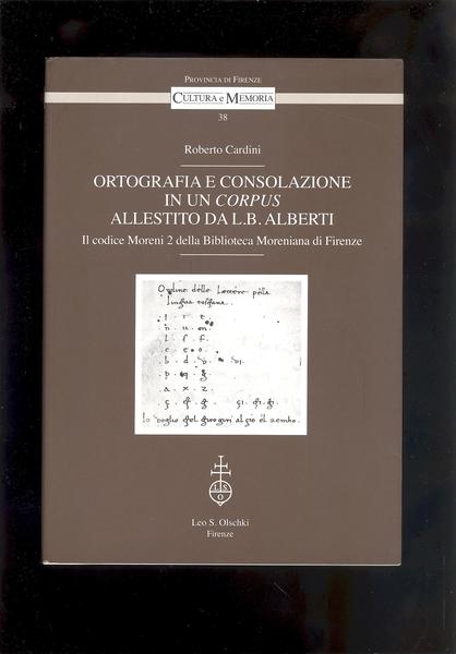 ORTOGRAFIA E CONSOLAZIONE IN UN CORPUS ALLESTITO DA L.B. ALBERTIIL …